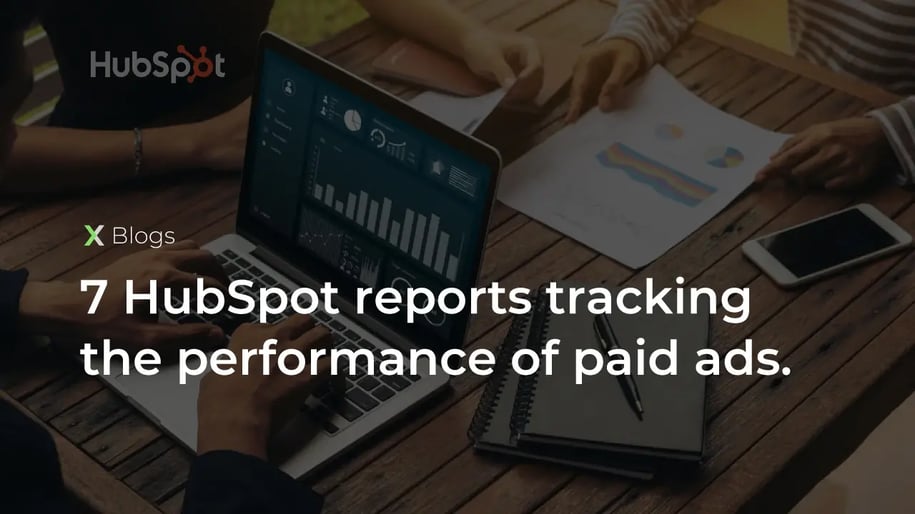 7 HubSpot Reports Tracking - Blog Image