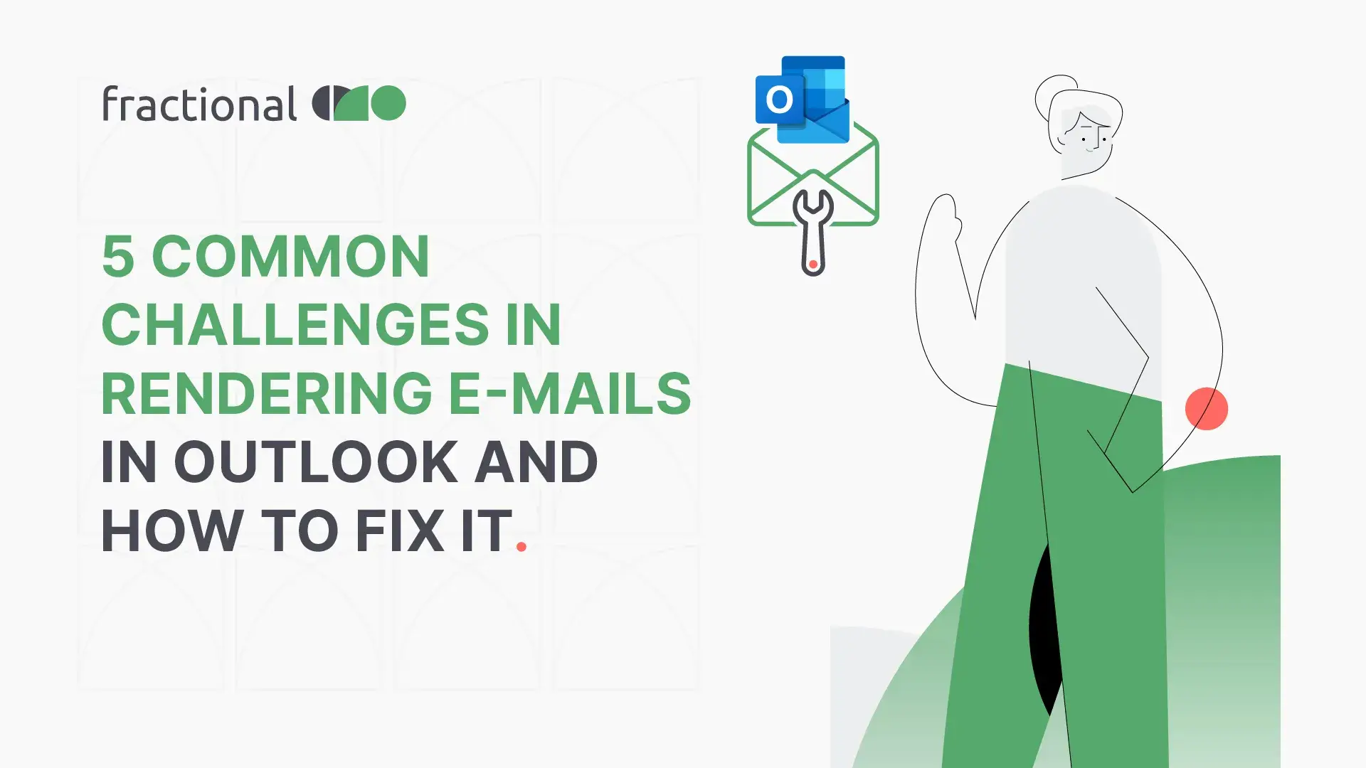 5 Common Challenges in Rendering E-mails in Outlook and How to Fix it-1