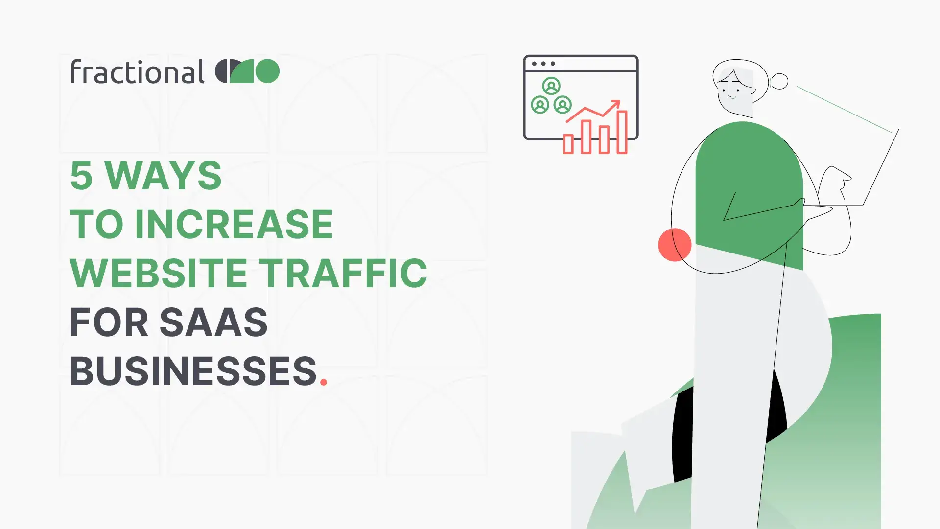 5 Ways to Increase Website Traffic for SaaS Businesses