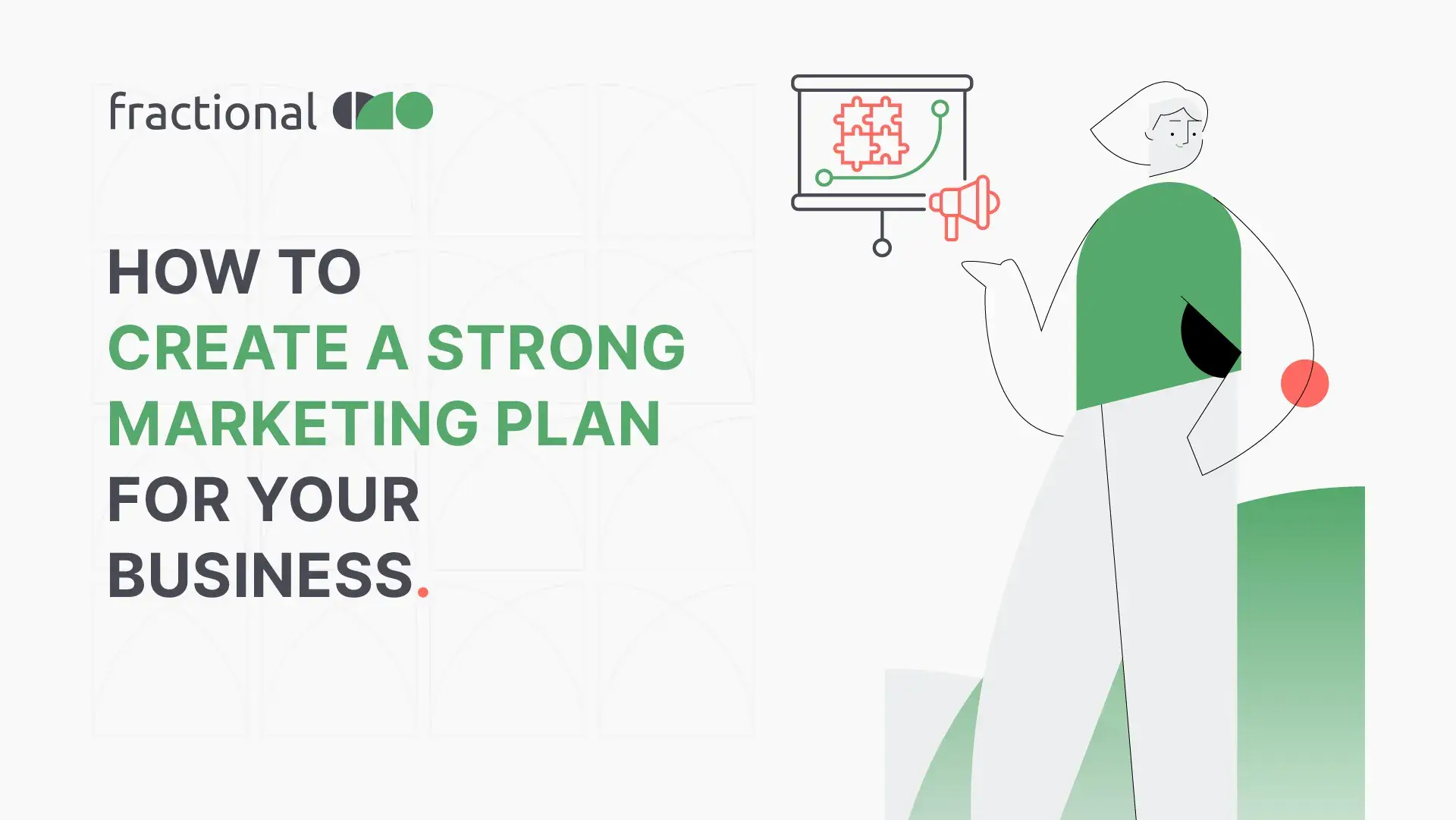 How to Create a Strong Marketing Plan for Your Business