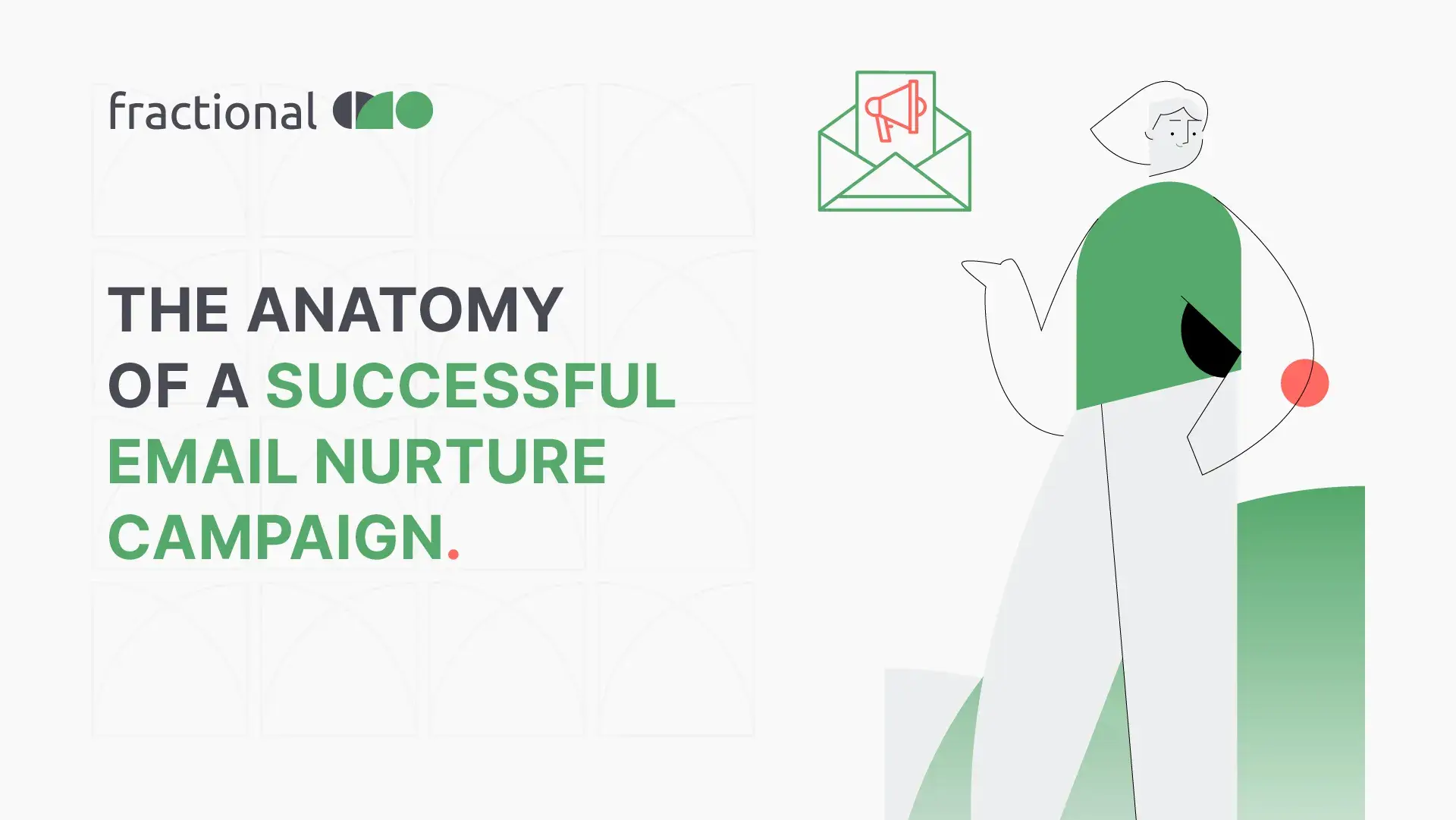 The Anatomy of a Successful Email Nurture Campaign