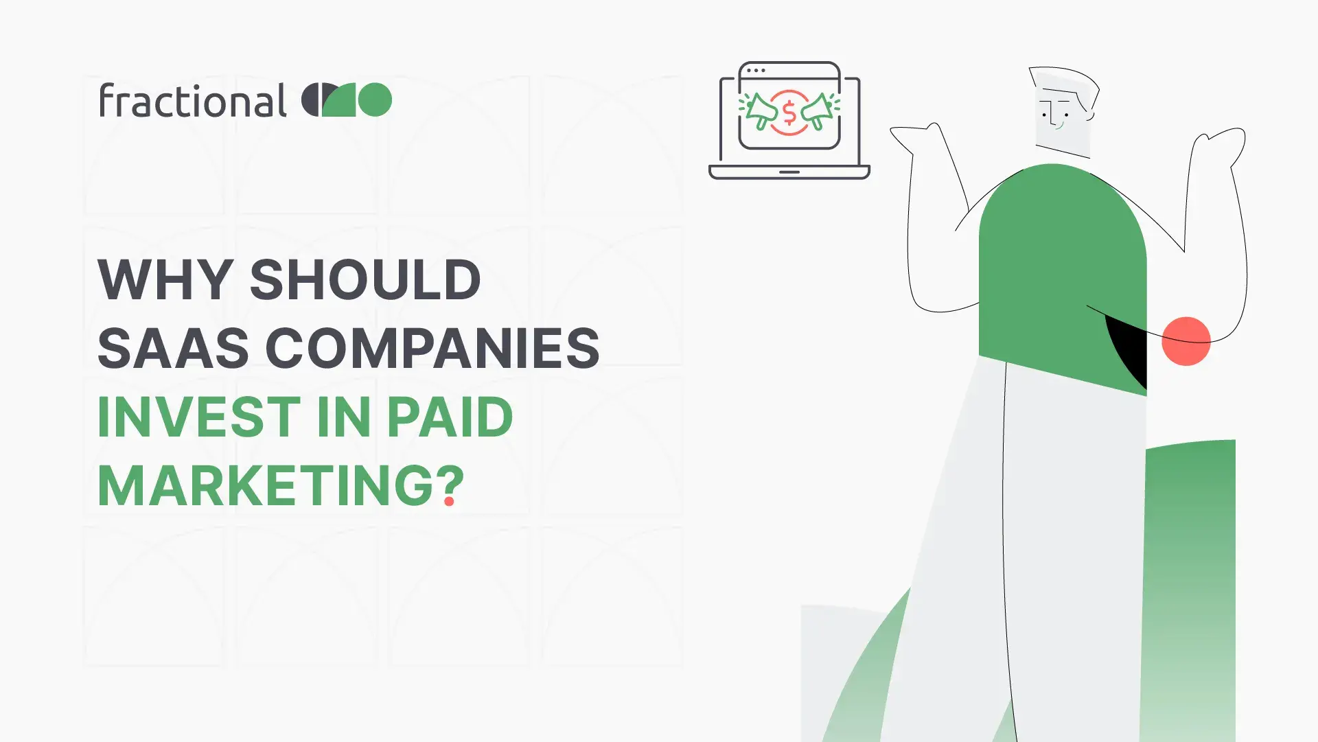 Why Should SaaS Companies Invest in Paid Marketing